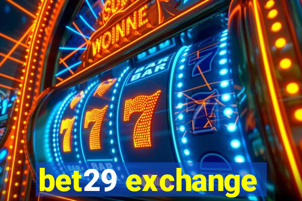 bet29 exchange